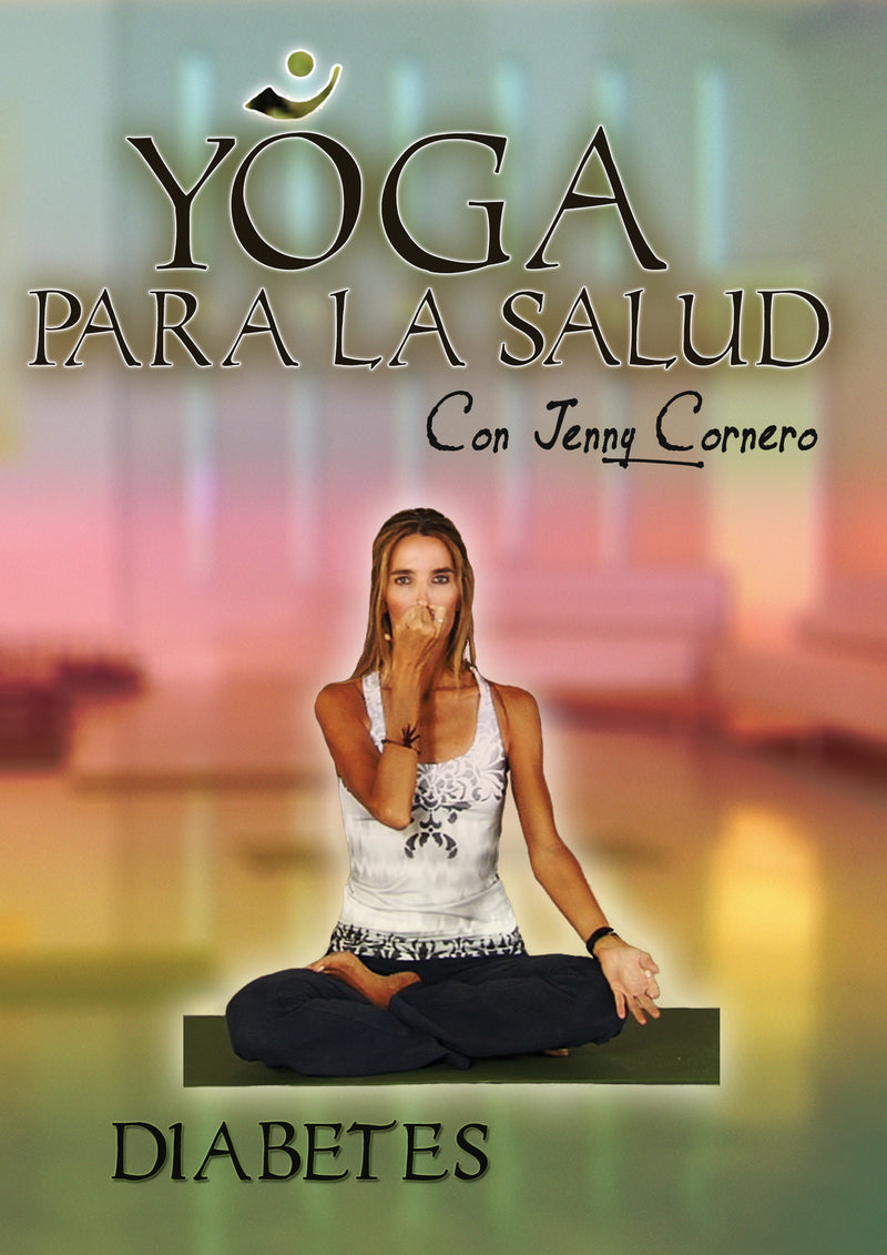 Yoga Para La Salud Con Jenny Cornero: Diabetes (DVD)