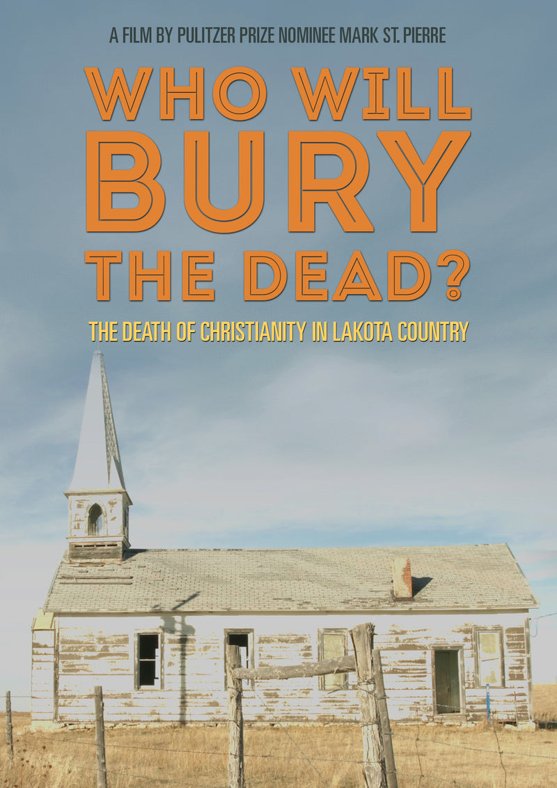 Who Will Bury The Dead? (DVD)