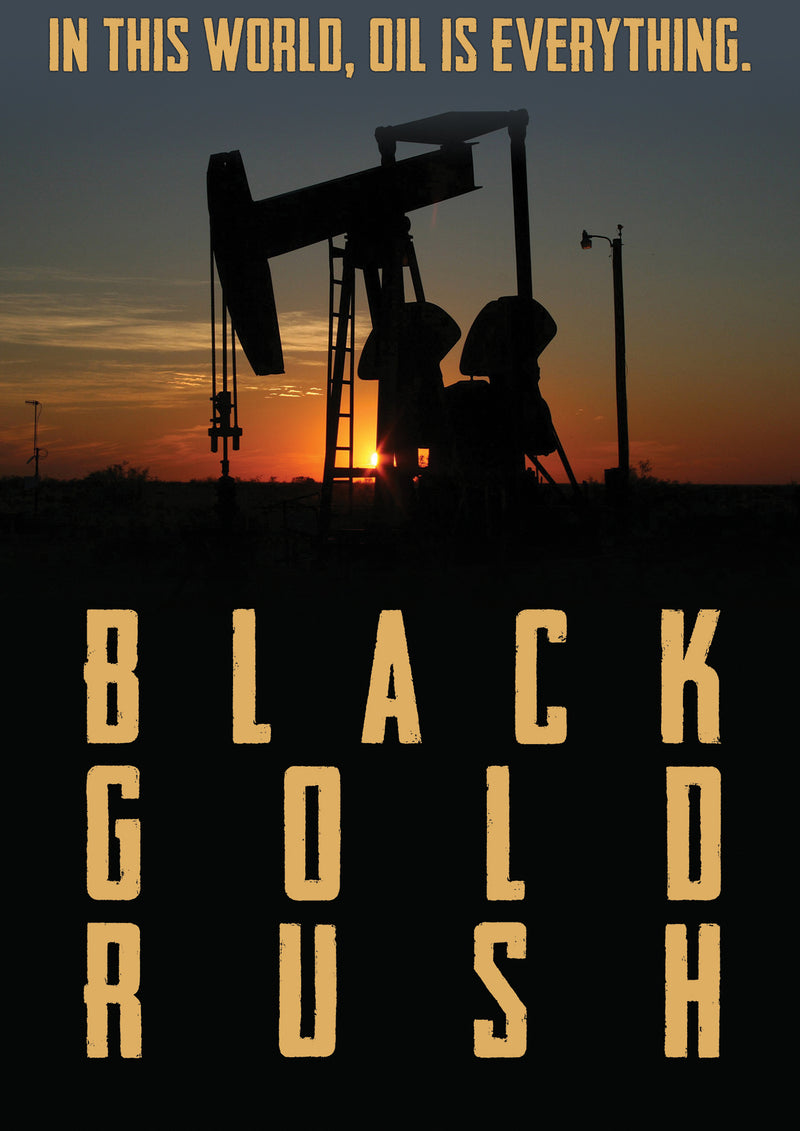 Black Gold Rush, A New American Dream (DVD)