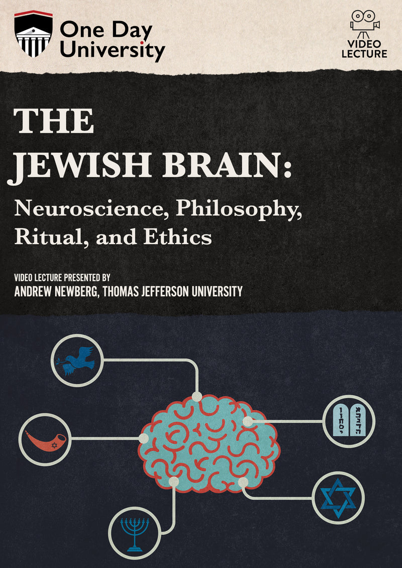 One Day University: The Jewish Brain: Neuroscience, Philosophy, Ritual, and Ethics (DVD)