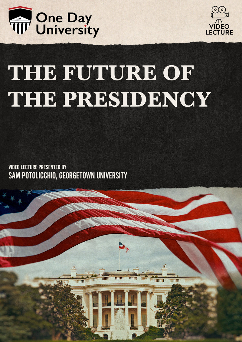 One Day University: The Future of the Presidency (DVD)