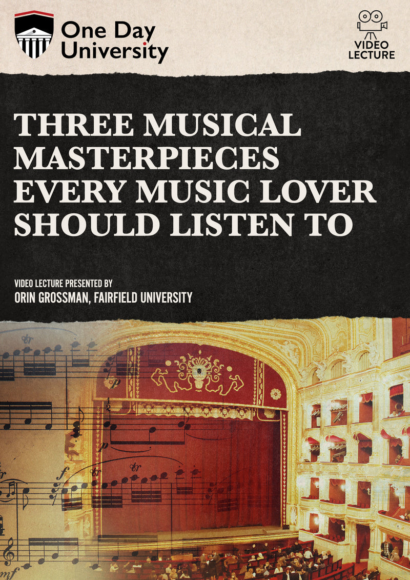 One Day University: Three Musical Masterpieces Every Music Lover Should Listen To (DVD)