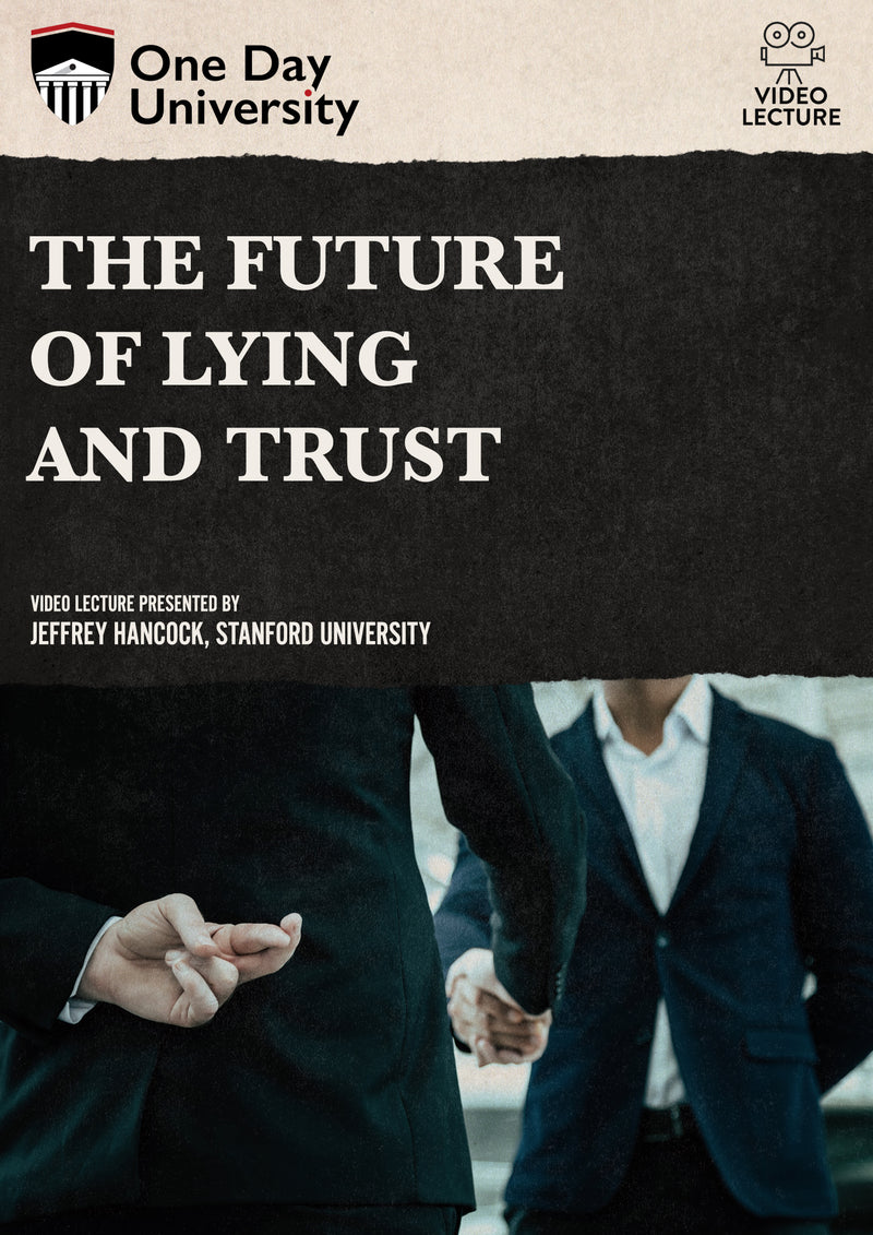 One Day University: The Future of Lying and Trust (DVD)