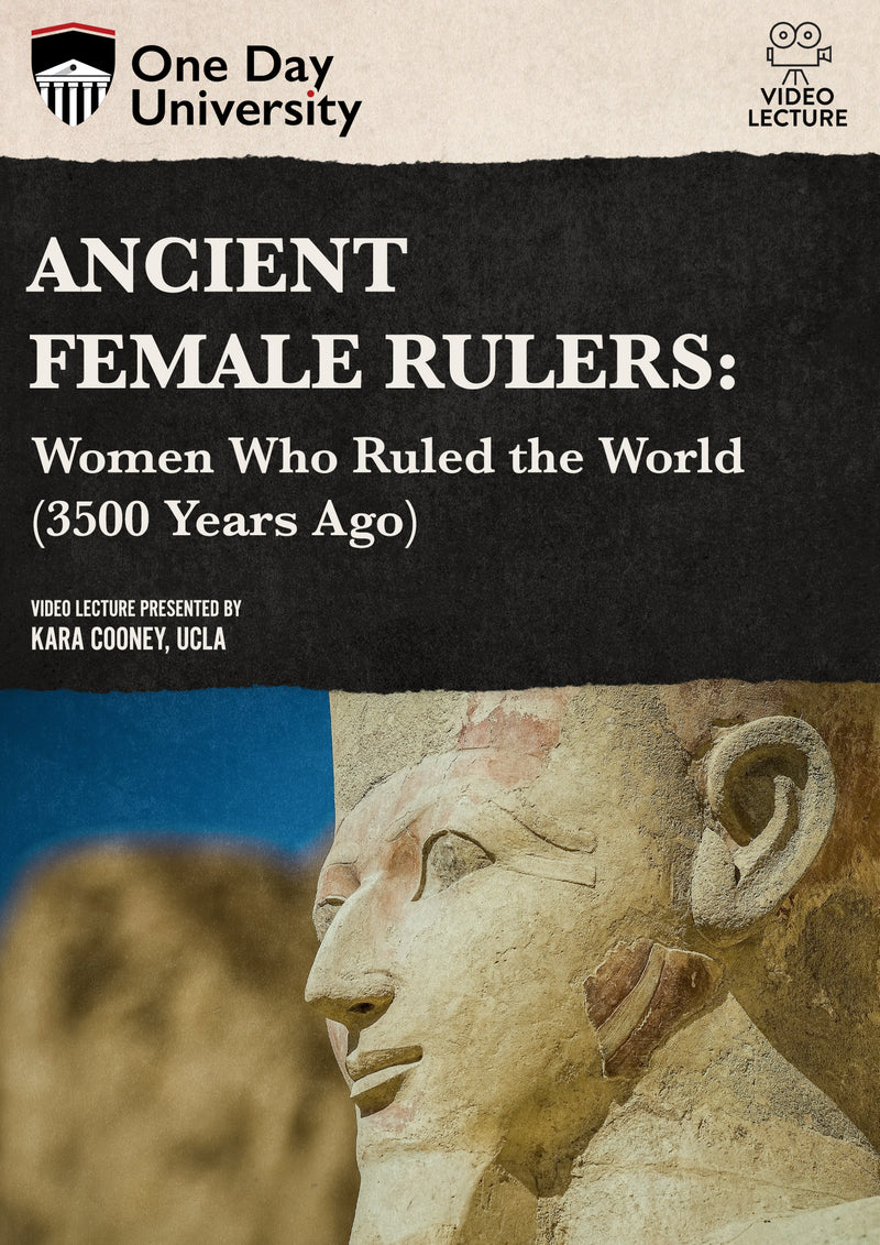 One Day University: Ancient Female Rulers: Women Who Ruled the World (3500 Years Ago) (DVD)