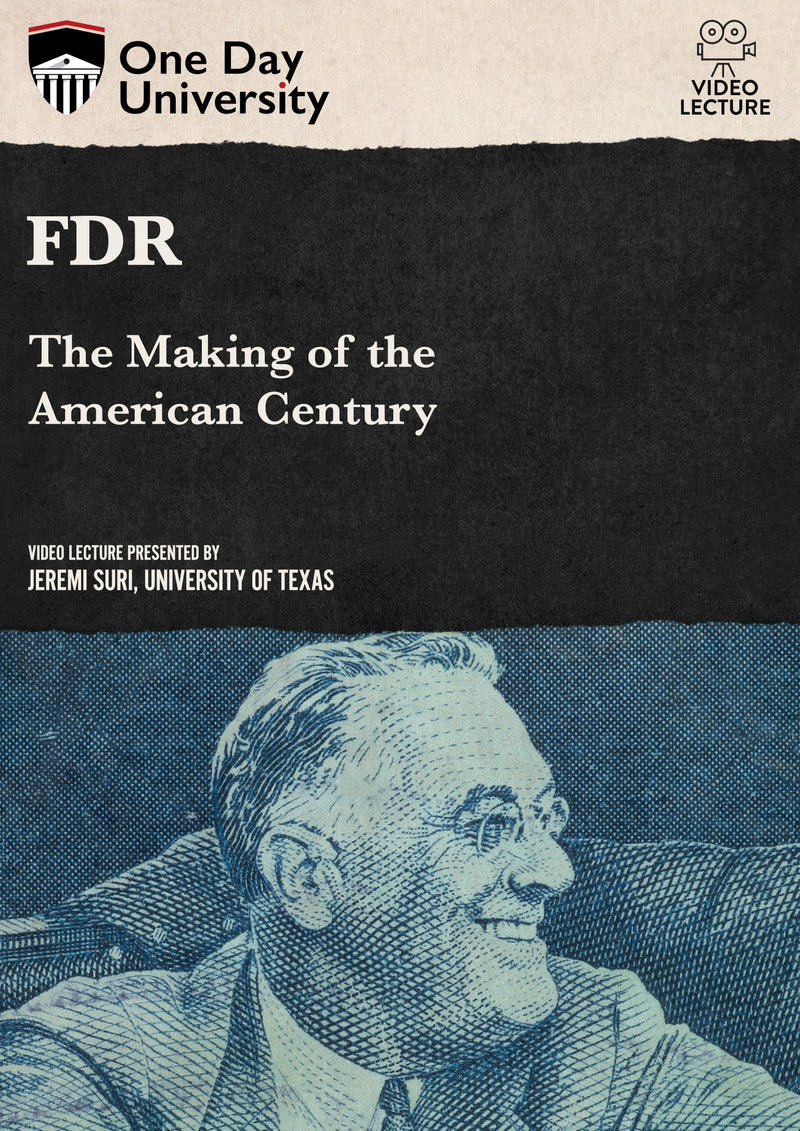 One Day University: FDR: The Making of the American Century (DVD)