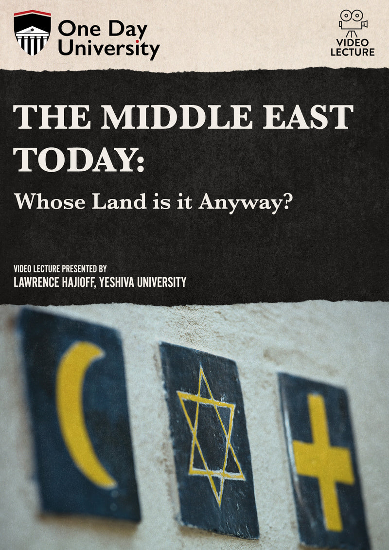 One Day University: The Middle East Today: Whose Land is it Anyway? (DVD)