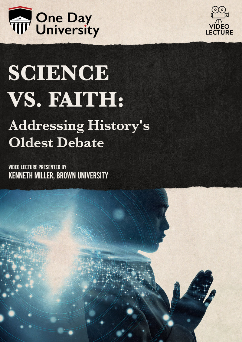 One Day University: Science vs. Faith: Addressing History's Oldest Debate (DVD)