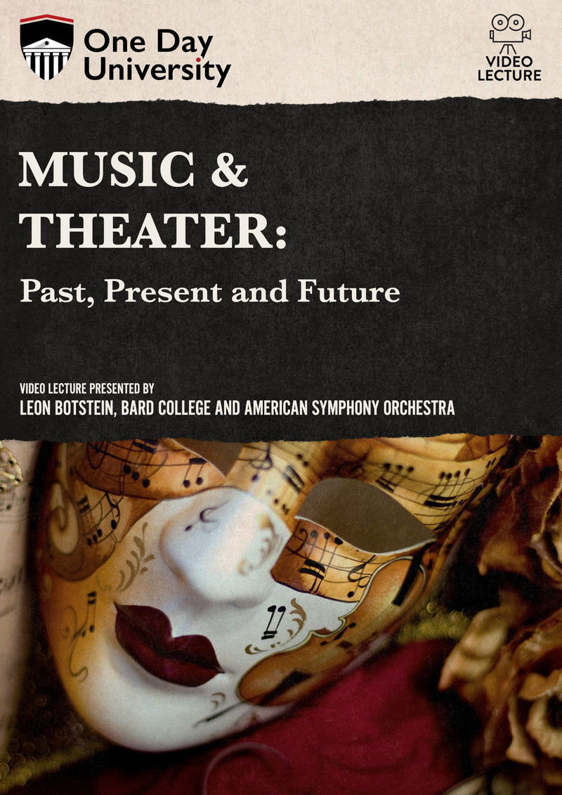 One Day University: Music and Theater: Past, Present and Future (DVD)