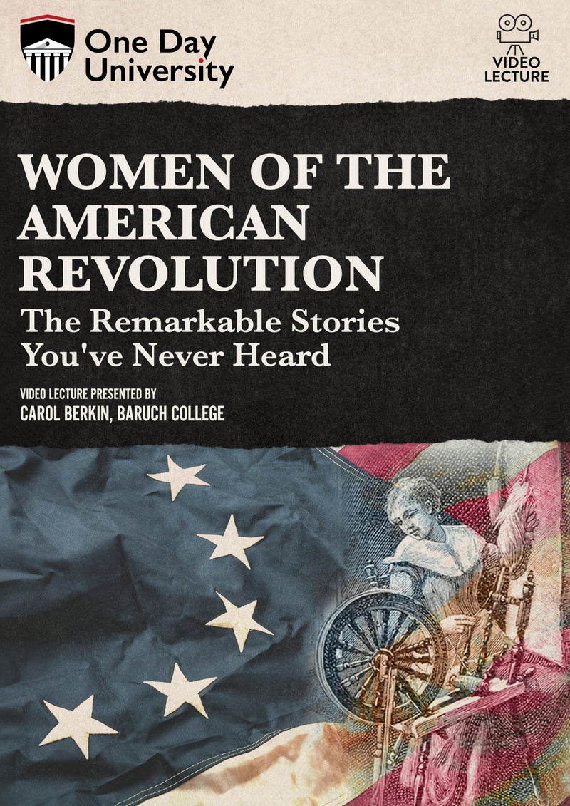 One Day University: Women of the American Revolution: The Remarkable Stories You've Never Heard (DVD)