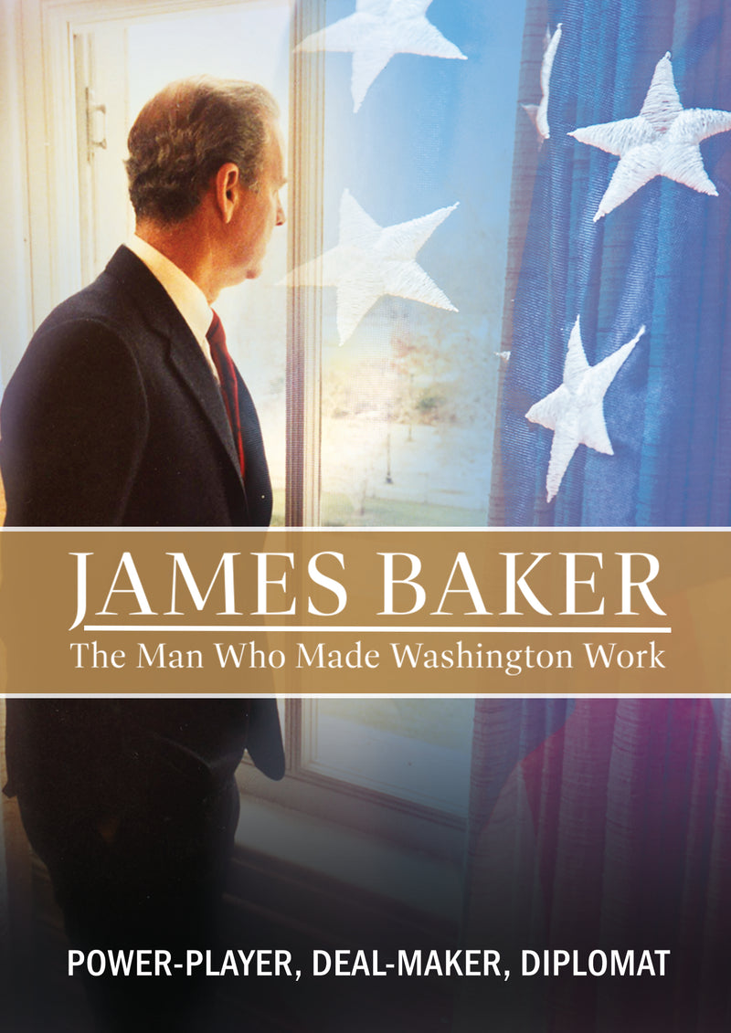 James Baker: The Man Who Made Washington Work (DVD)