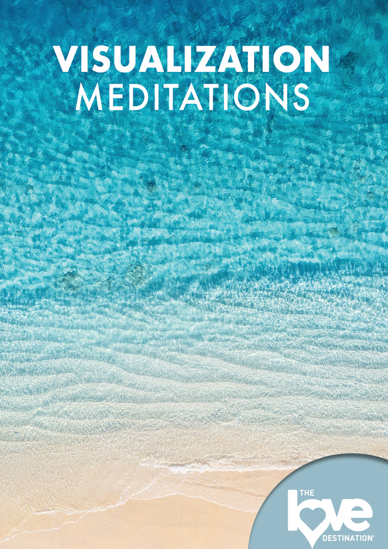 The Love Destination Courses: Visualization Meditations (DVD)