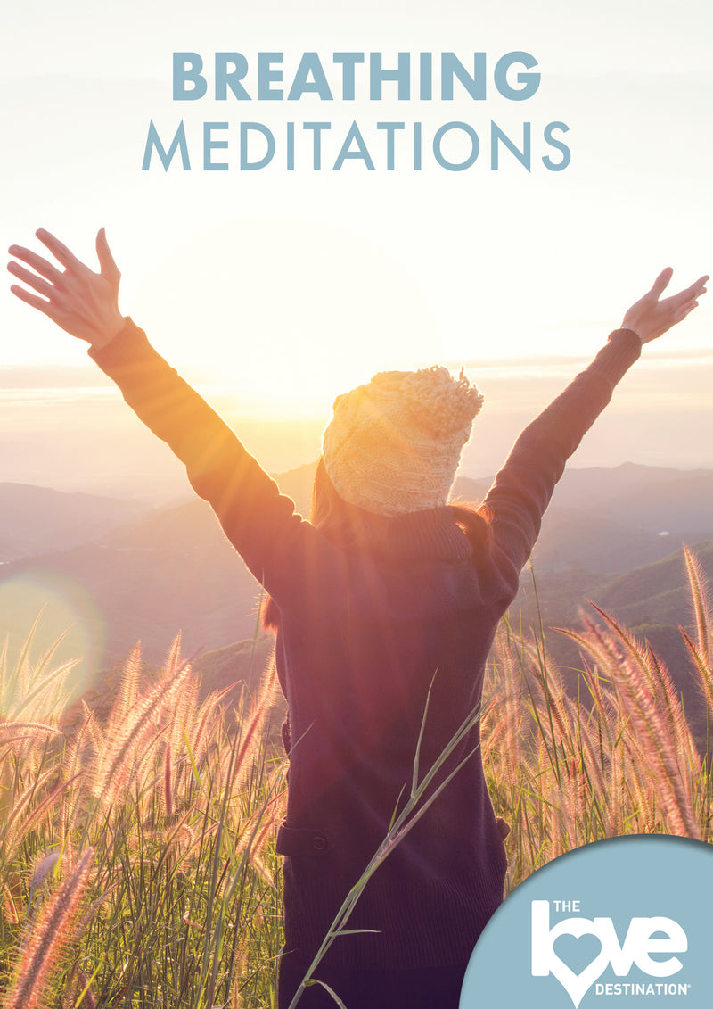 The Love Destination Courses: Breathing Meditations (DVD)