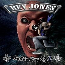 Rev Jones - In The Key Of Z (CD)