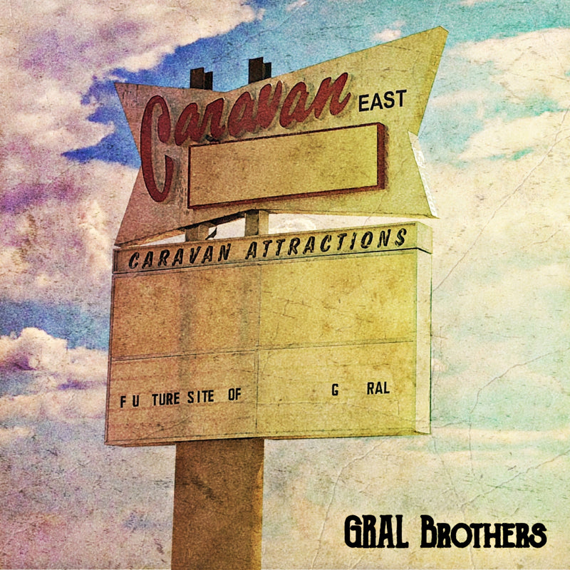 Gral Brothers - Caravan East (LP)