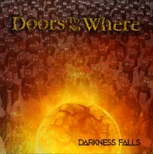 Doors To No Where - Darkness Falls (CD)