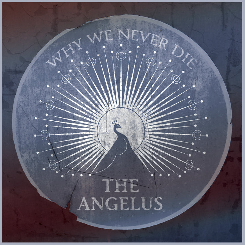 The Angelus - Why We Never Die (CD)