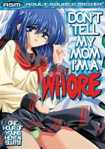 Don't Tell My Mom I'm A Whore (DVD)