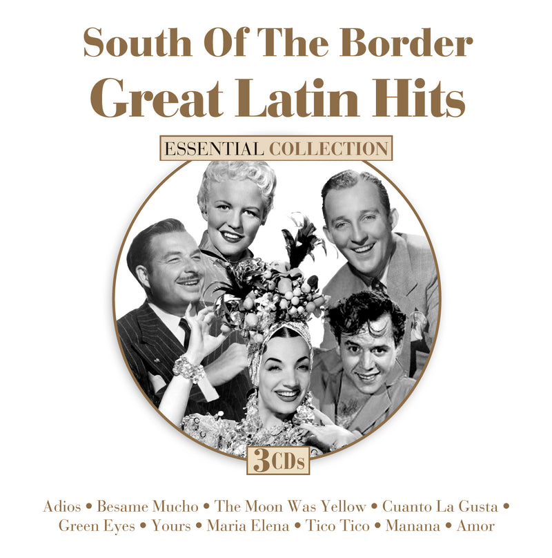 South Of The Border: Great Latin Hits (CD)