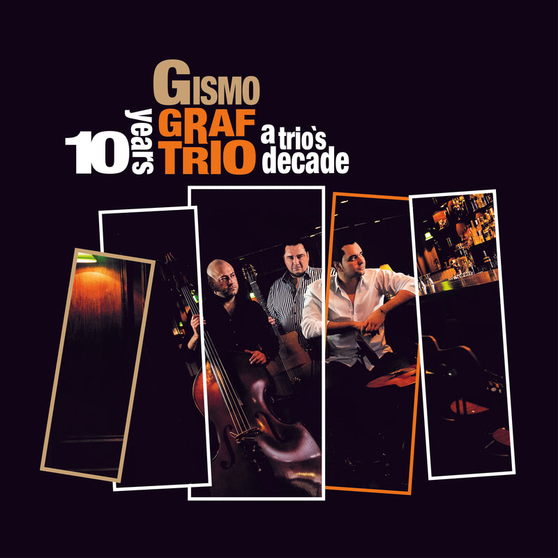 Gismo Graf Trio - A Trio's Decade (CD)