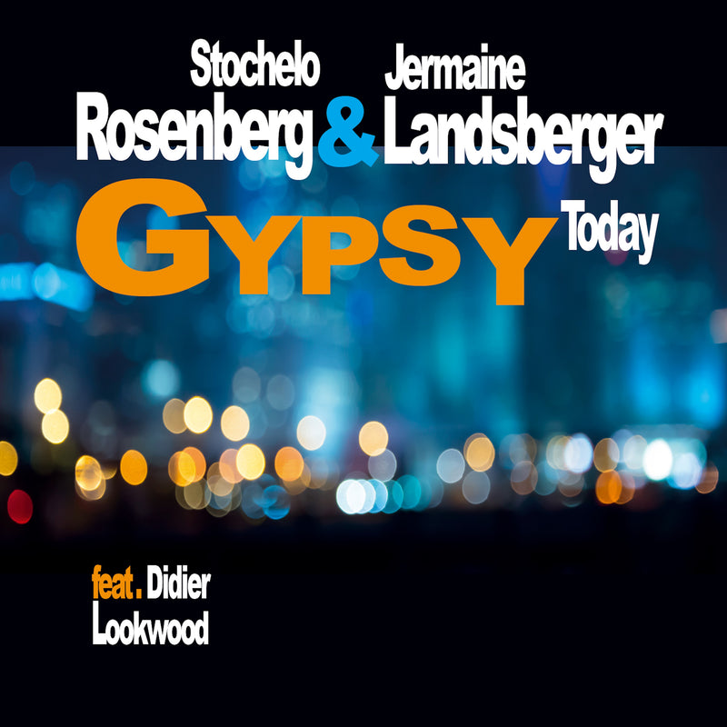 Stochelo Rosenberg & Jermaine Landsberger - Gypsy Today (CD)