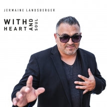 Jermaine Landsberger - With Heart And Soul (CD)