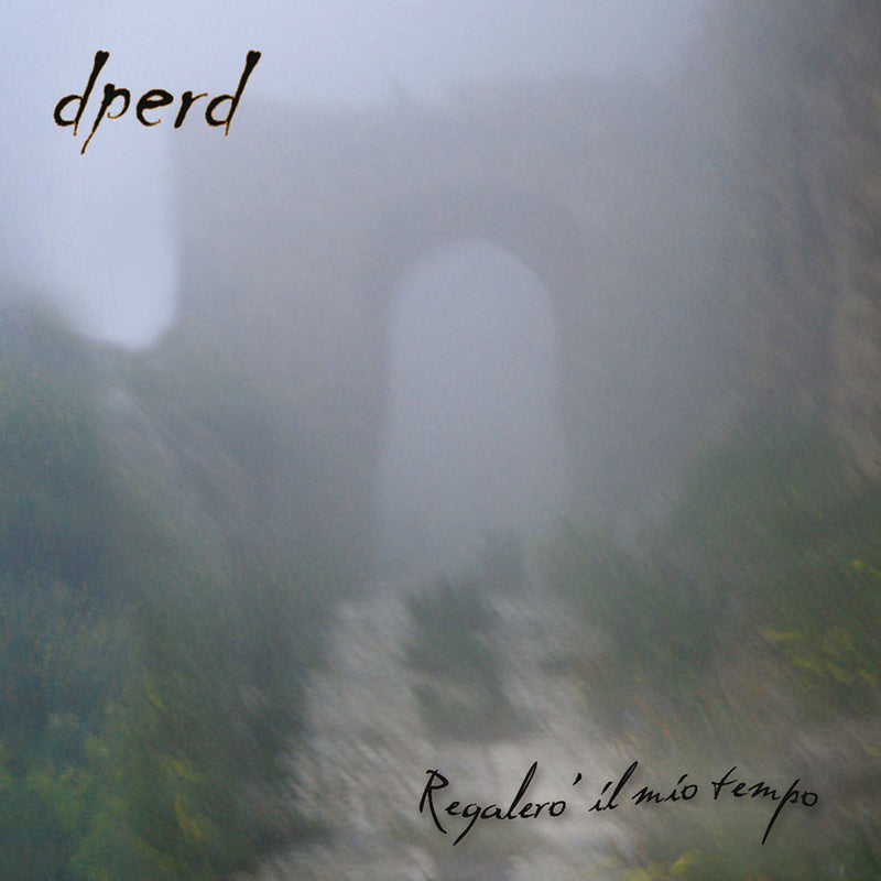 Dperd - Regalerò Il Mio Tempo (CD)
