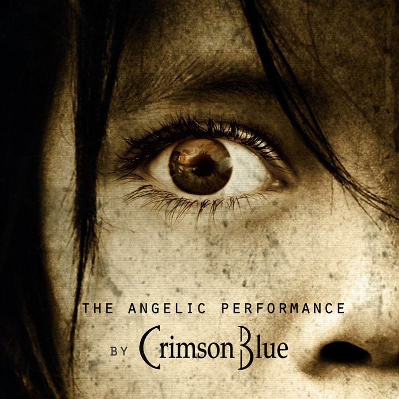 Crimson Blue - The Angelic Performance (CD)