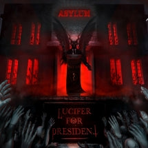 Lucifer For President - Asylum (CD)