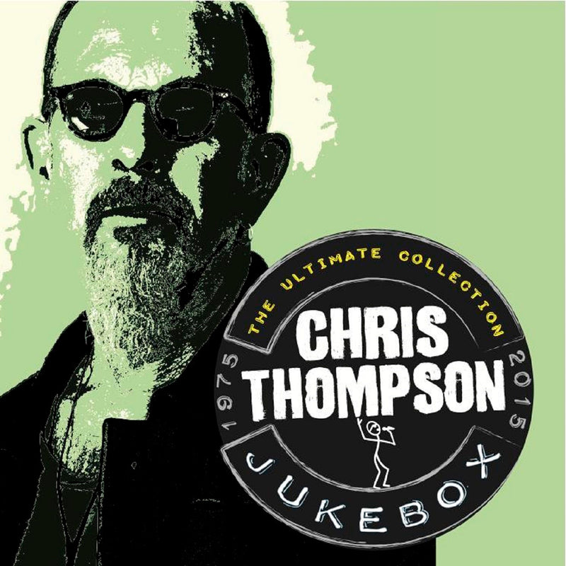 Chris Thompson - Jukebox: the Ultimate Collection (CD)