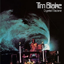 Tim Blake - Crystal Machine: Remastered and Expanded Edition (CD)