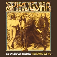 Spirogyra - The Future Won't Be Long: The Albums 1971-1973 (CD)