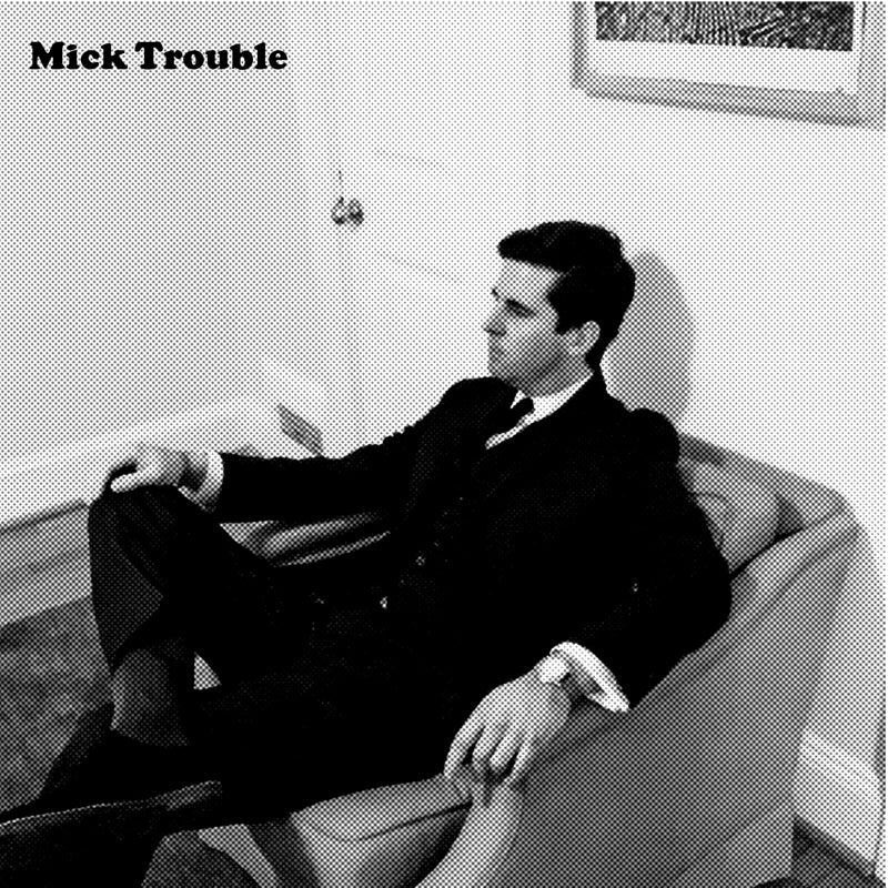 Mick Trouble - It's Mick Troubles Second LP (LP)
