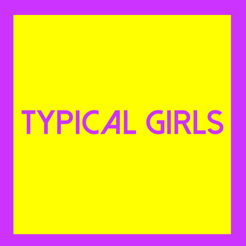 Typical Girls Volume 3 (LP)