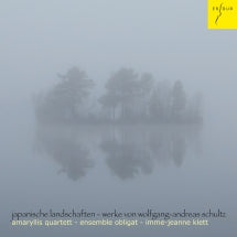 Amaryllis Quartett & Ensemble Obligat Hamburg & Imme-Jeanne Klett - Japanese Landscapes: Works by Wolfgang-Andreas Schultz (CD)