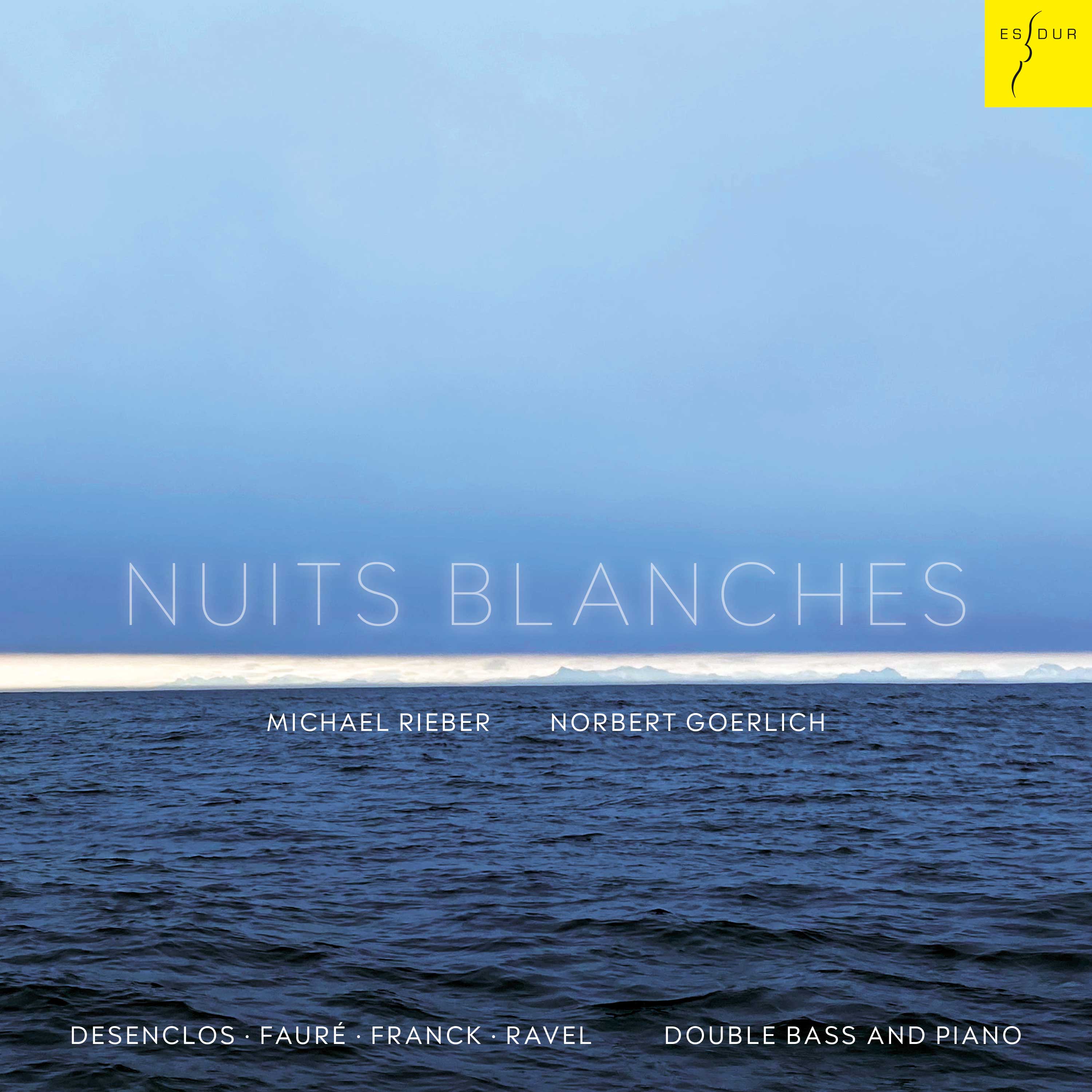 Michael Rieber & Norbert Goerlich - Nuits Blanches: Original Works And Transcriptions For Double Bass And Piano (CD)