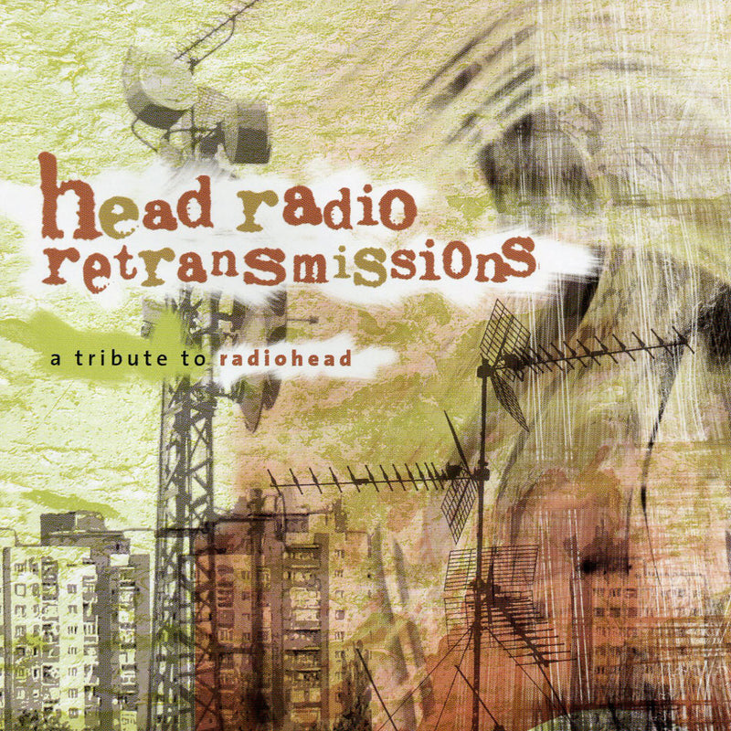 Head Radio Retransmissions: A Tribute To Radiohead (CD)