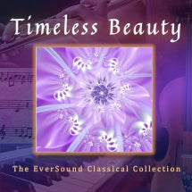 Timeless Beauty: The Eversound Classical Collection (CD)