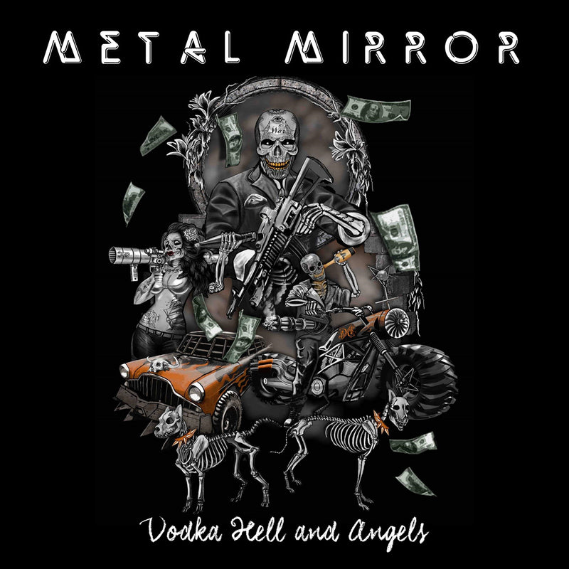 Metal Mirror - Vodka Hell And Angels (CD)
