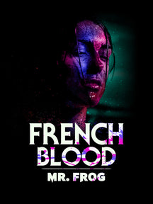 French Blood: Mr Frog (Blu-ray)