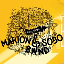 Marion & Sobo Band - Histoires (CD)