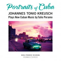 Johannes Tonio Kreusch - Portraits Of Cuba (CD)