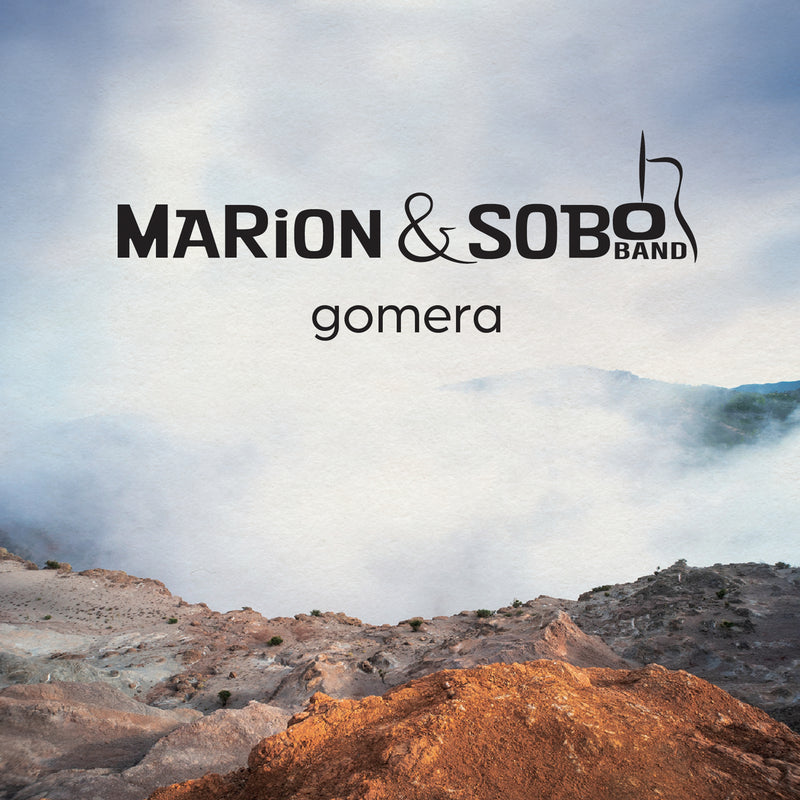 Marion & Sobo Band - Gomera (CD)