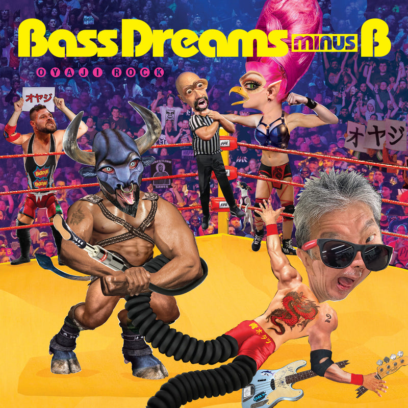 Bass Dreams Minus B - Oyaji Rock (LP)