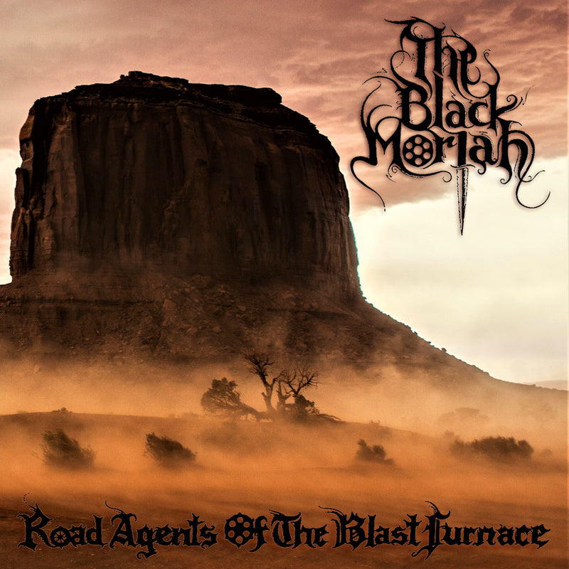 The Black Moriah - Road Agents Of The Blast Furnace (CD)