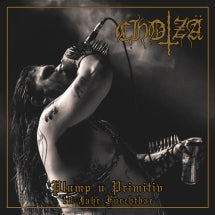 Chotza - Plump U Primitiv (10 Jahr Furchtbar) (CD)