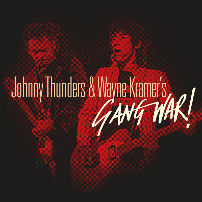 Johnny Thunders & Wayne Kramer - Gang War! (CD)