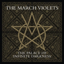 The March Violets - The Palace Of Infinite Darkness (CD)