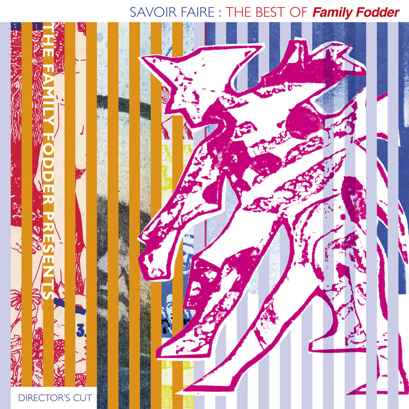Family Fodder - Savoir Faire: The Best Of (Director's Cut) (LP)
