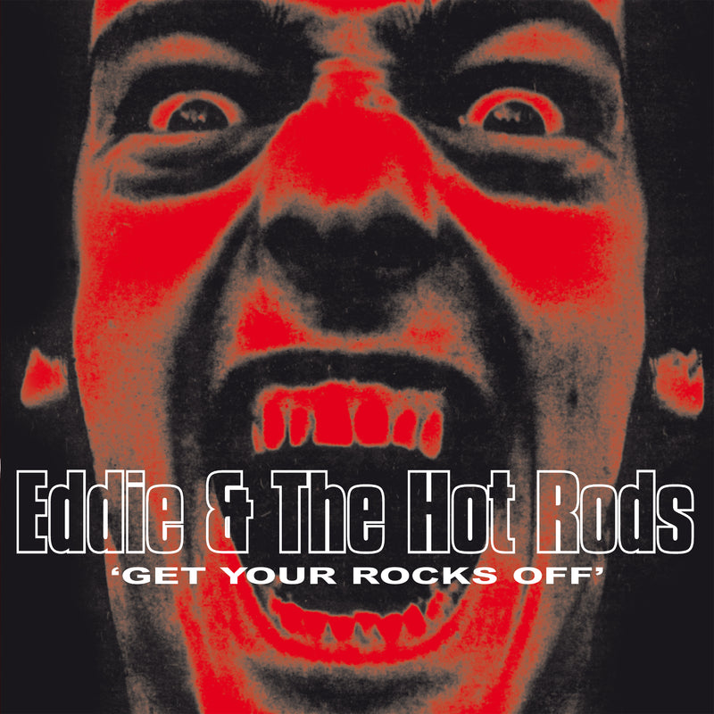Eddie & The Hot Rods - Get Your Rocks Off (LP)