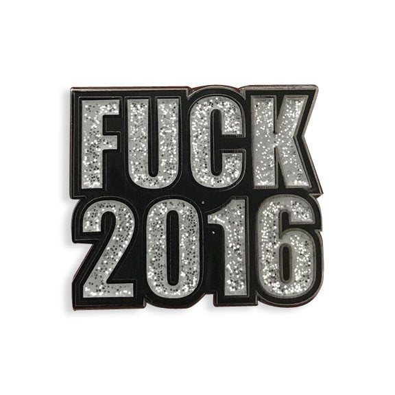 Fuck 2016 by YESTERDAYS